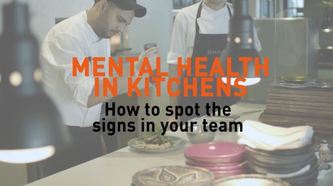 Mental Health in Kitchens. How to spot the signs in your team