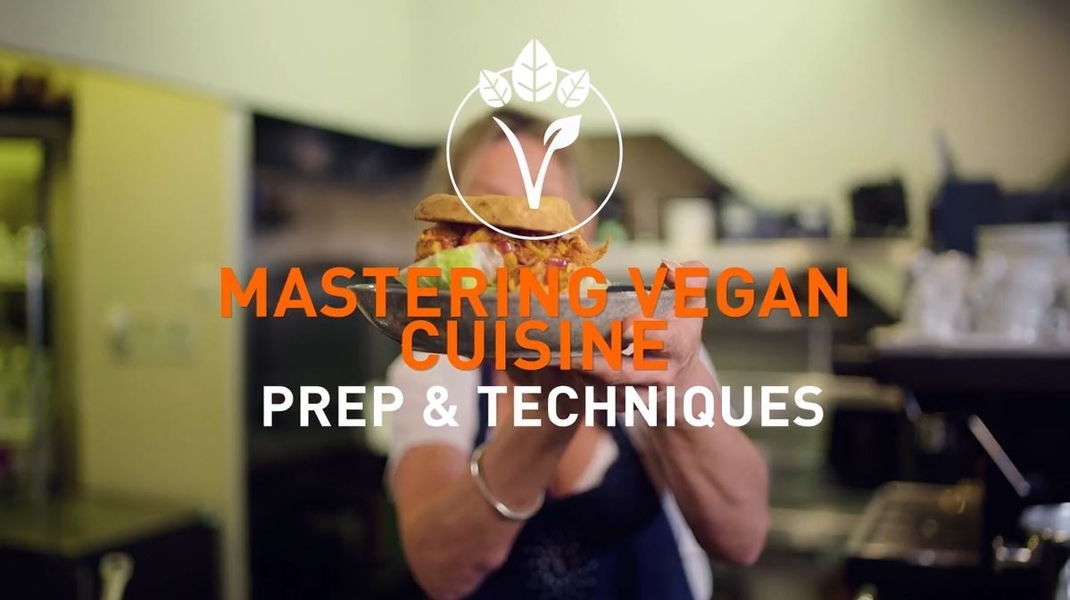 Prepping Techniques for Mastering Vegan Cuisine
