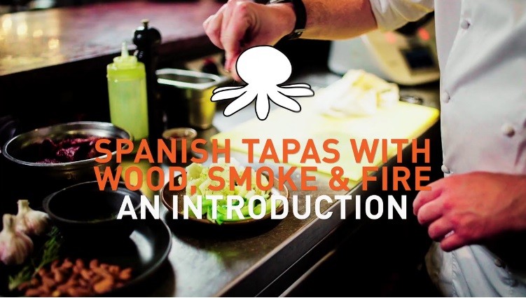 An introduction to Spanish tapas with wood, smoke & fire